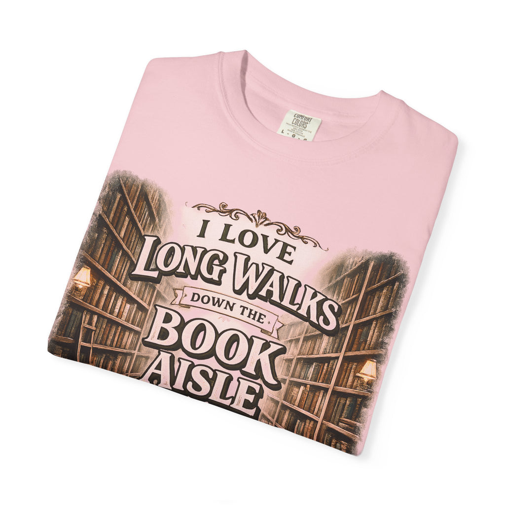T-Shirt — "I Love Long Walks Down the Book Aisle" Literary Graphic Tee