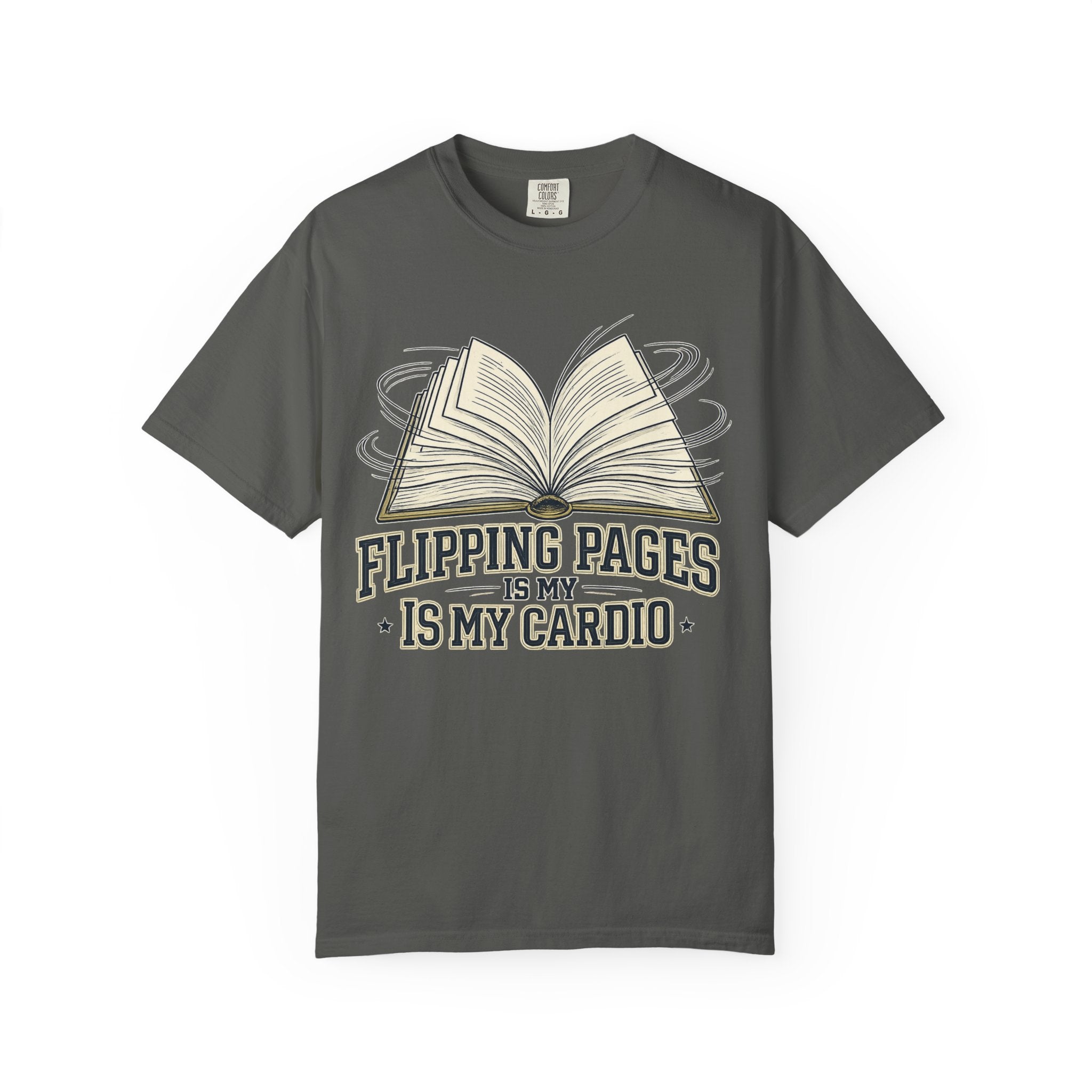 Book Lover T-Shirt — "Flipping Pages Is My Cardio" Graphic Tee