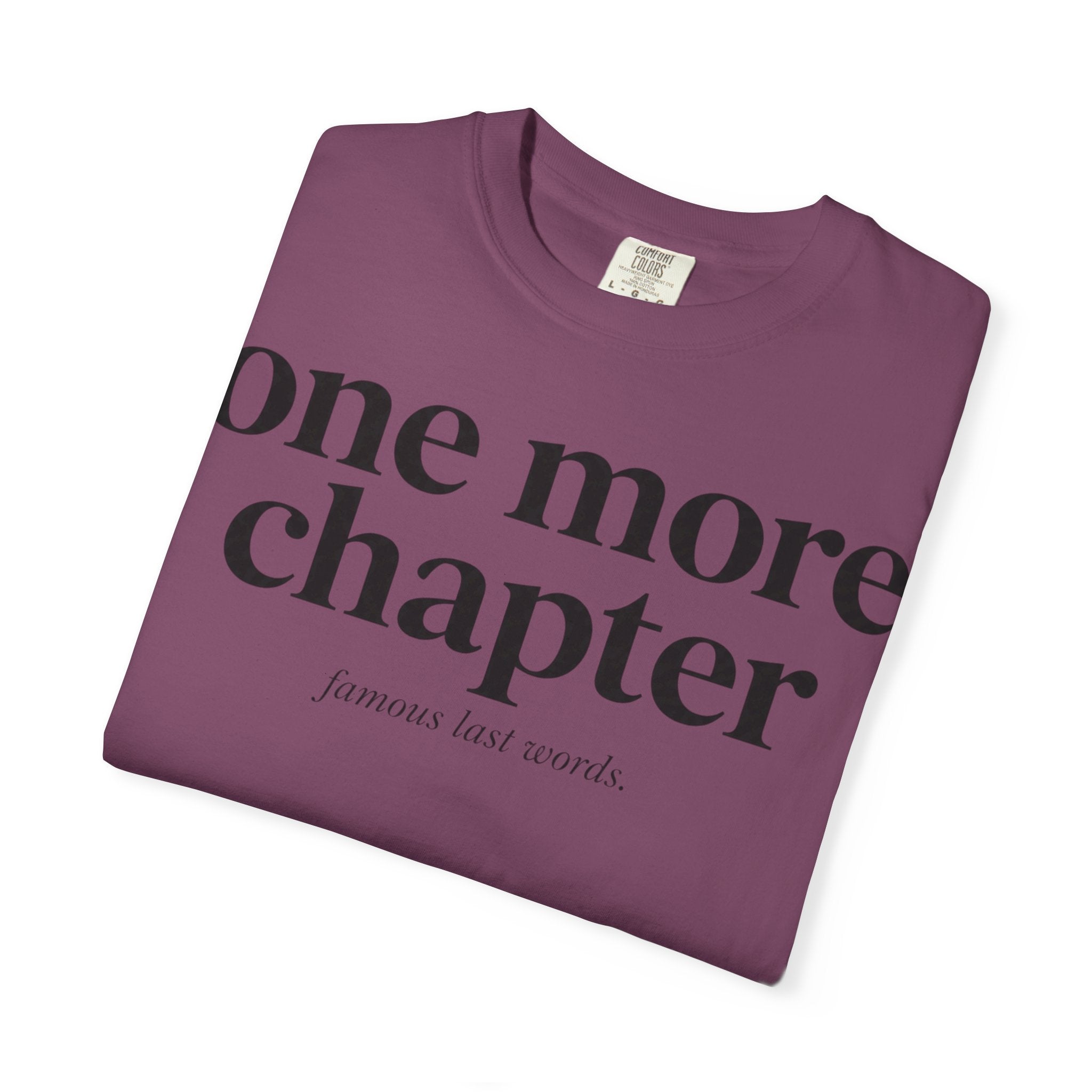 One More Chapter T-Shirt — Reading Lover Graphic Tee
