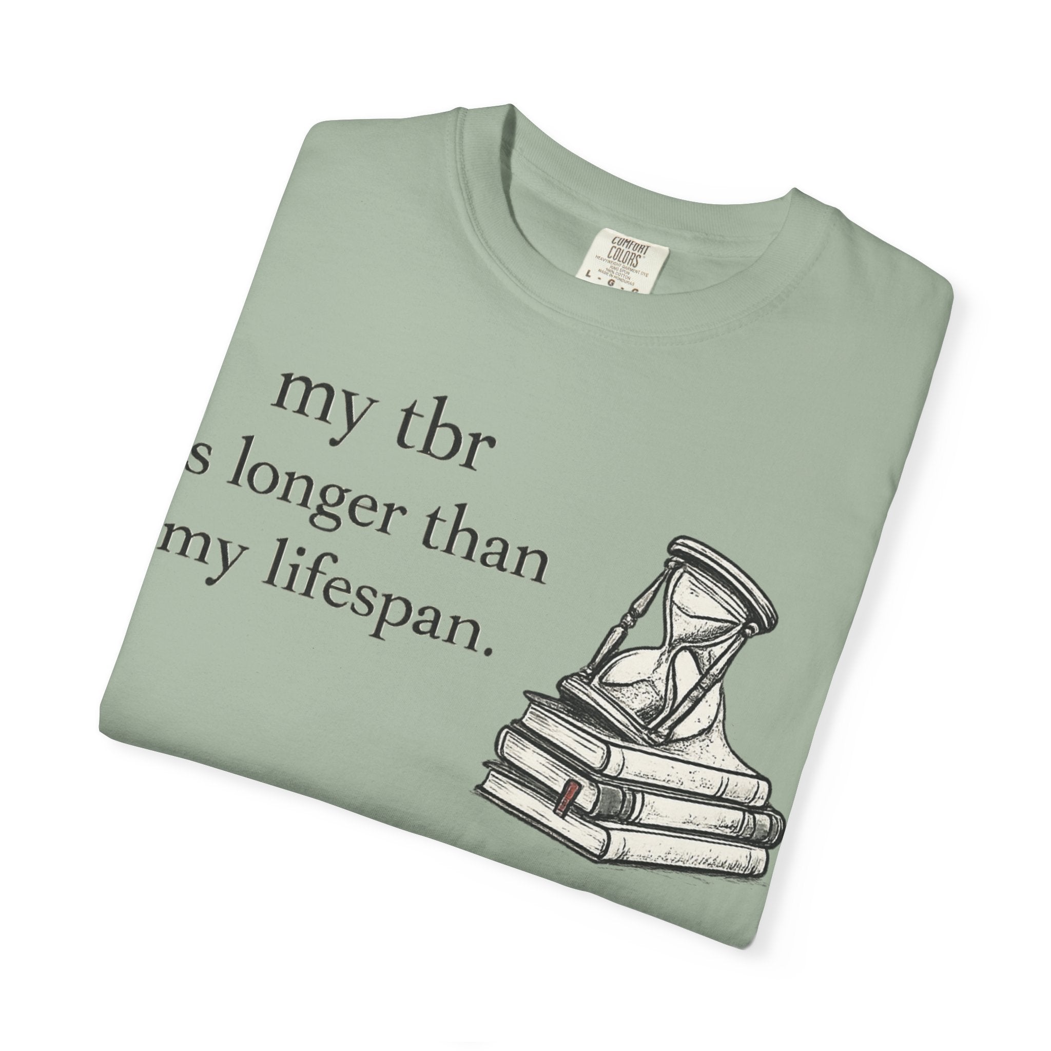 Book Lover T‑Shirt — “my tbr is longer than my lifespan” Graphic Tee