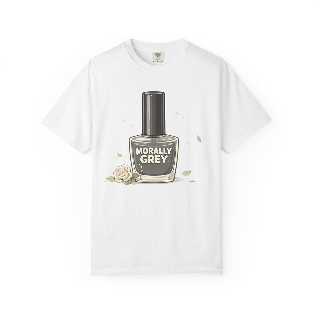 T-Shirt — 'Morally Grey' Nail Polish Graphic Tee