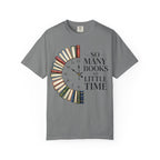 Book Lover T-Shirt — "So Many Books, So Little Time" Literary Clock Tee