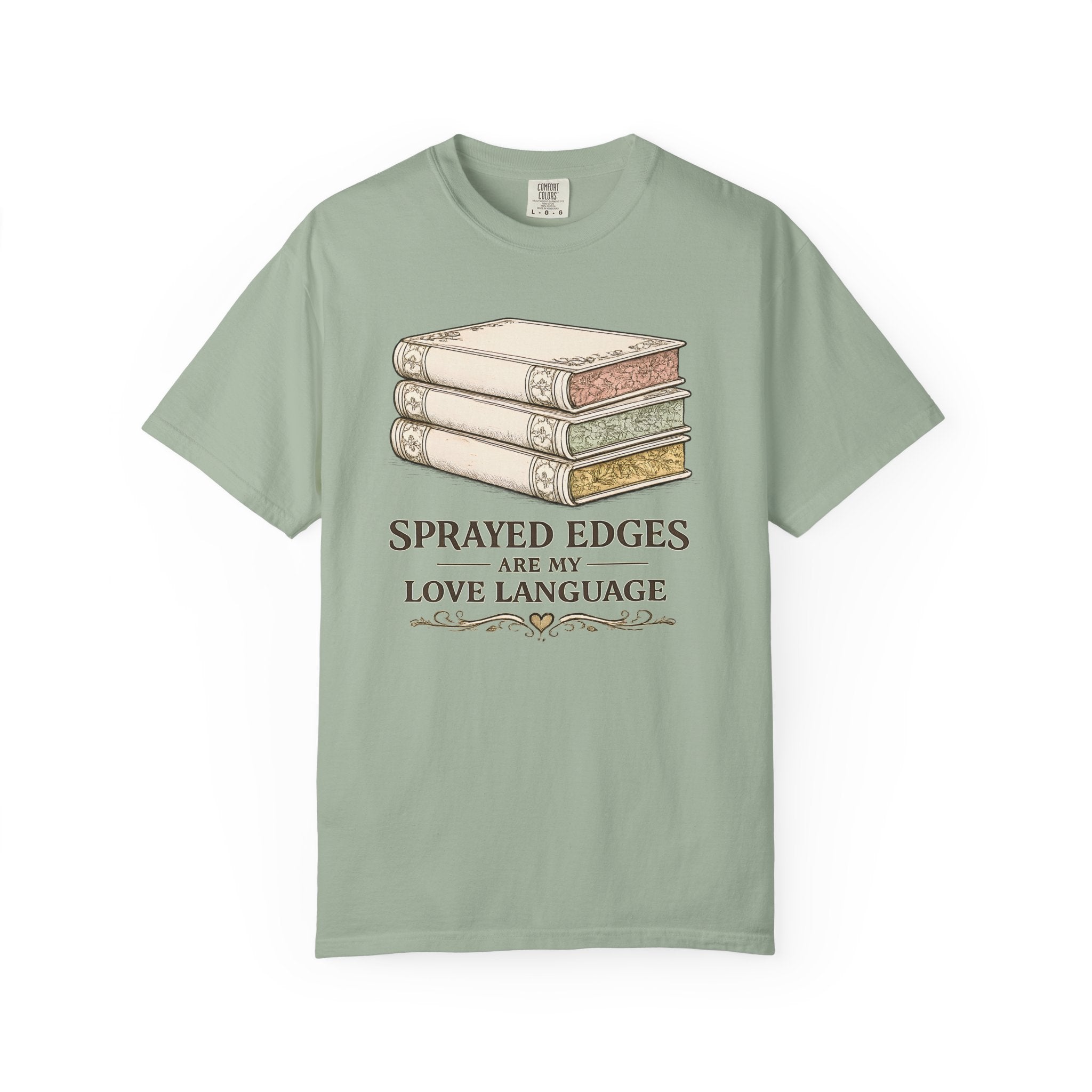Sprayed Edges Are My Love Language T-Shirt — Book Lover Paperback Aesthetic Tee