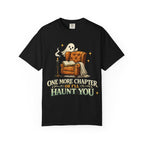 T-Shirt — “One More Chapter or I’ll Haunt You” Ghost Reading Tee