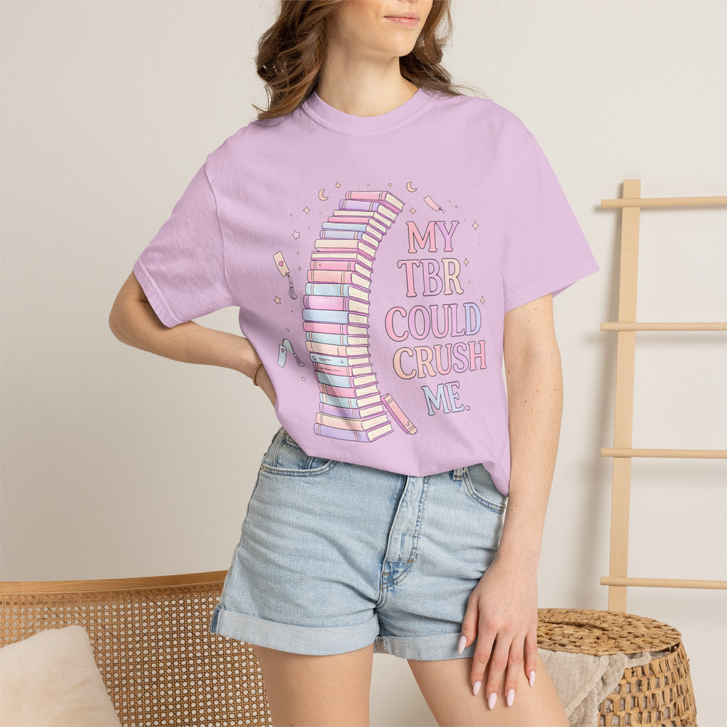 T-Shirt — "My TBR Could Crush Me" Booklover Graphic Tee