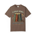 Book Lover T-Shirt — "I Crack Spines and I'll Do It Again" Vintage Stack Graphic