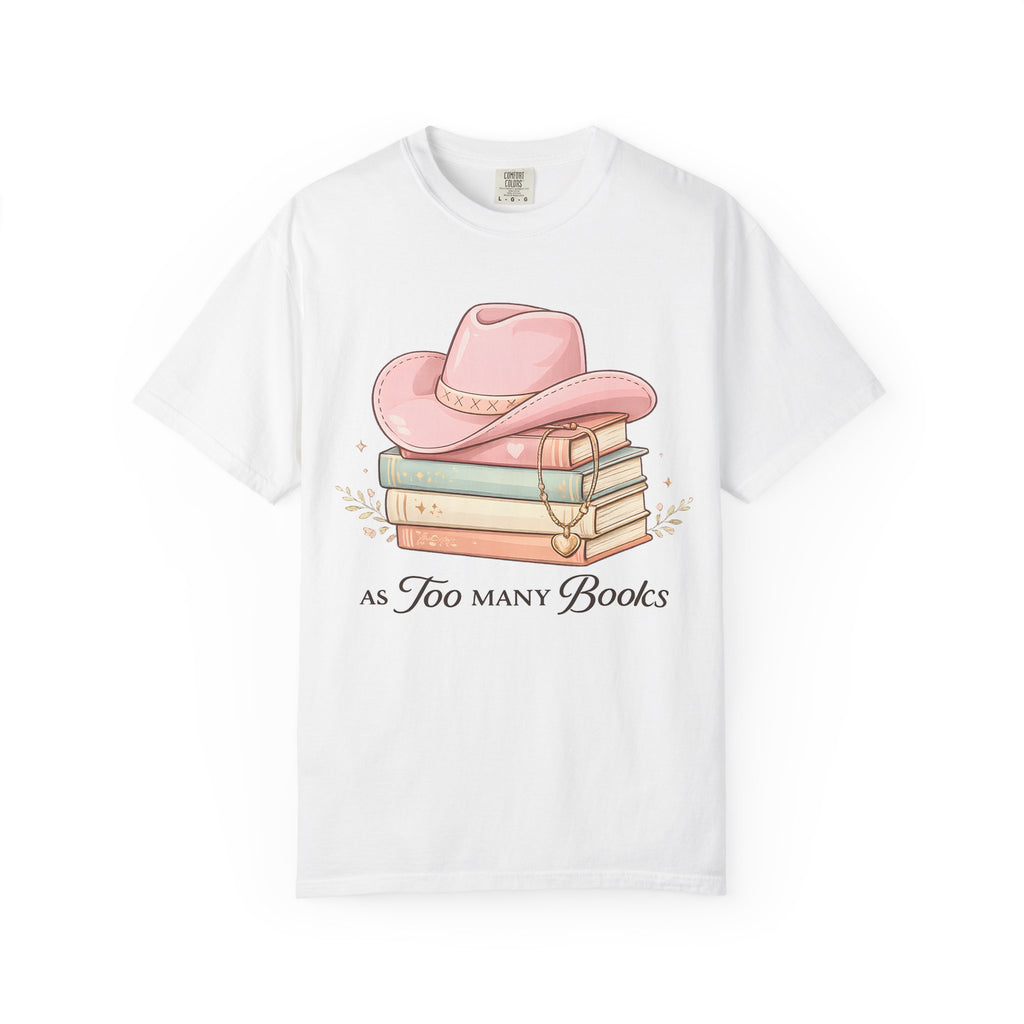 Cowgirl Booklover T-Shirt — "As Too Many Books" Stack with Pink Cowboy Hat