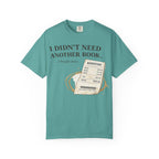 Book Lover T‑Shirt — “I Didn’t Need Another Book… I Bought Three.” Graphic Tee