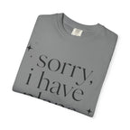 T-Shirt — "sorry, i have plans." Minimalist Casual Tee (The Plans Are Reading)