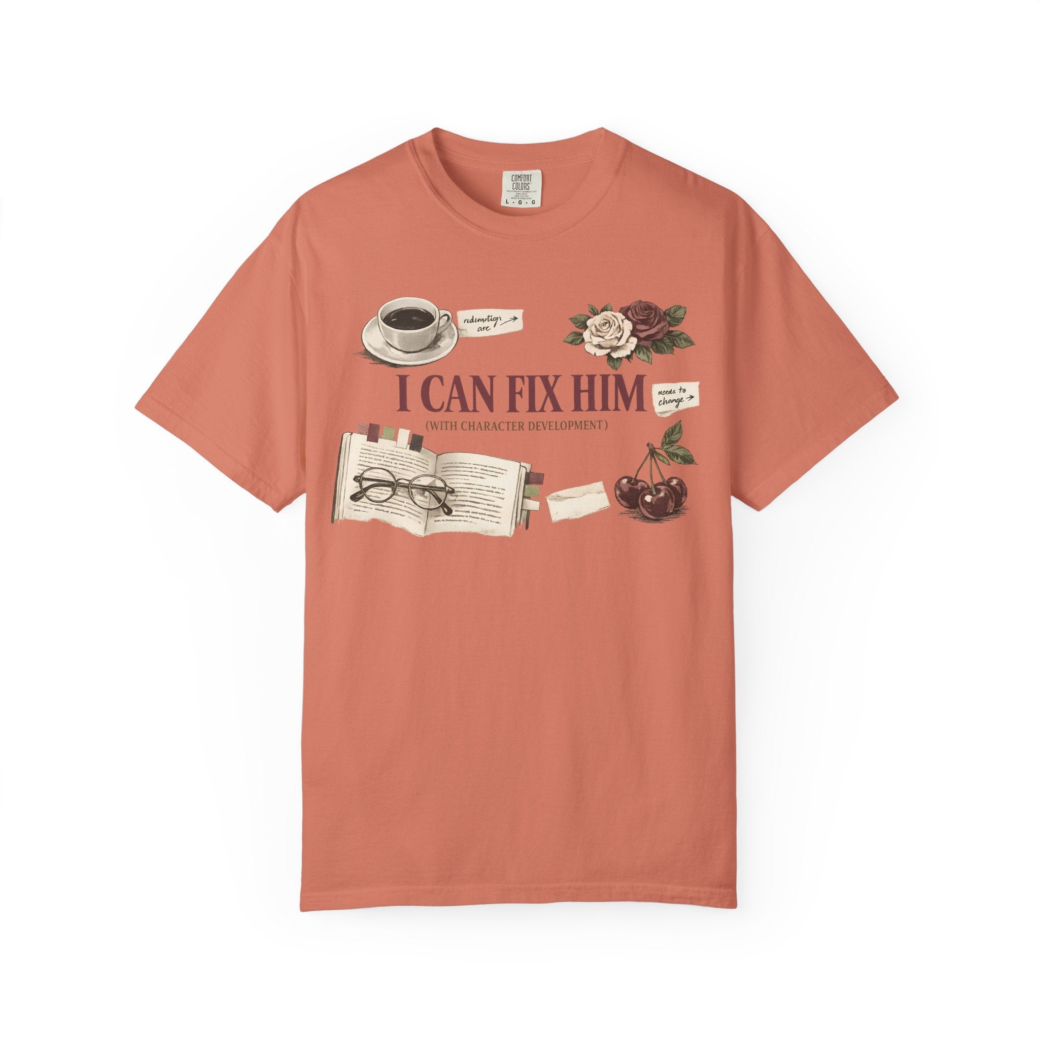 I Can Fix Him T-Shirt — Vintage Floral Literary Coffee Graphic Tee
