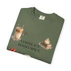 Coffee Icy, Books Spicy T-Shirt — Literary Coffee Lover Tee