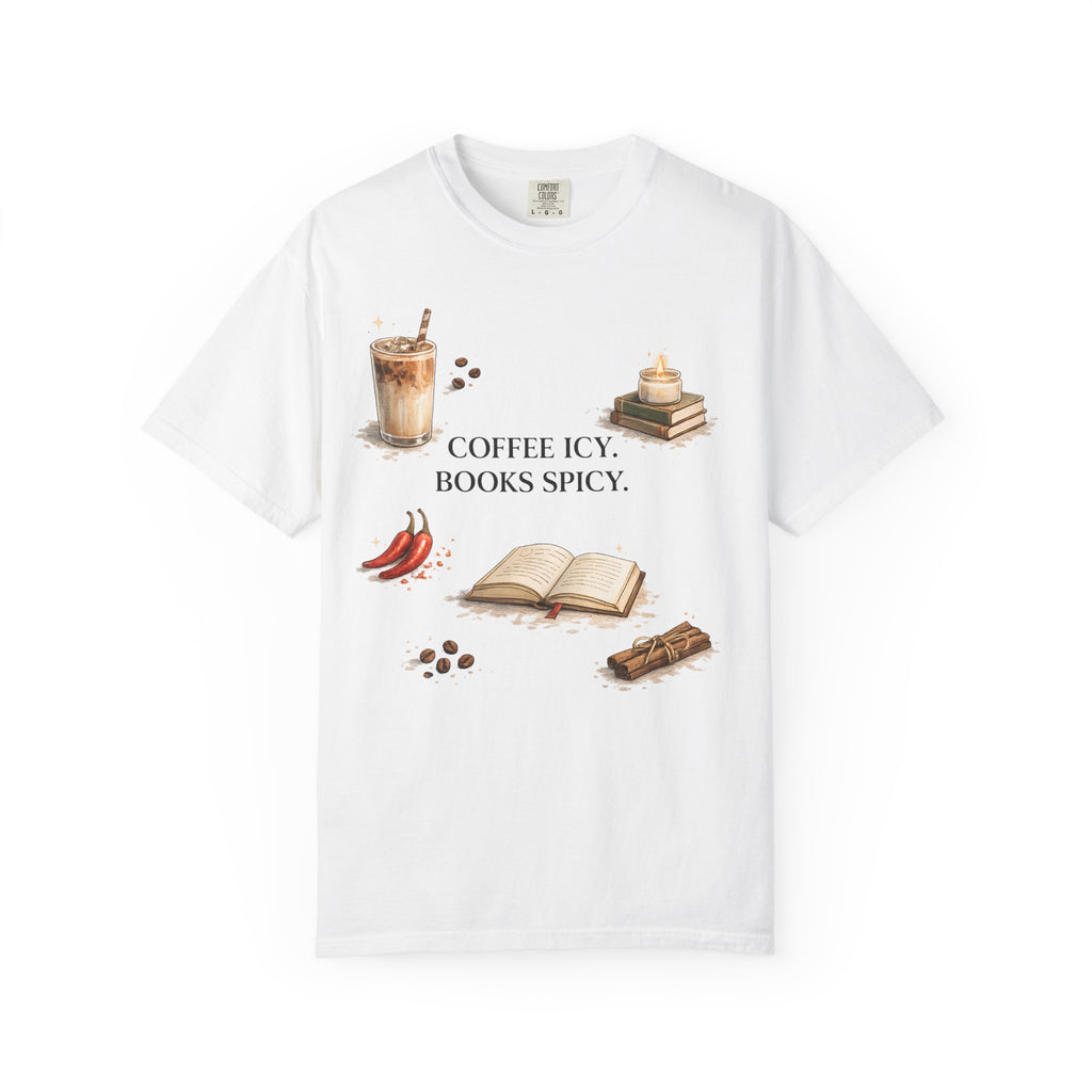 Coffee Icy, Books Spicy T-Shirt — Literary Coffee Lover Tee