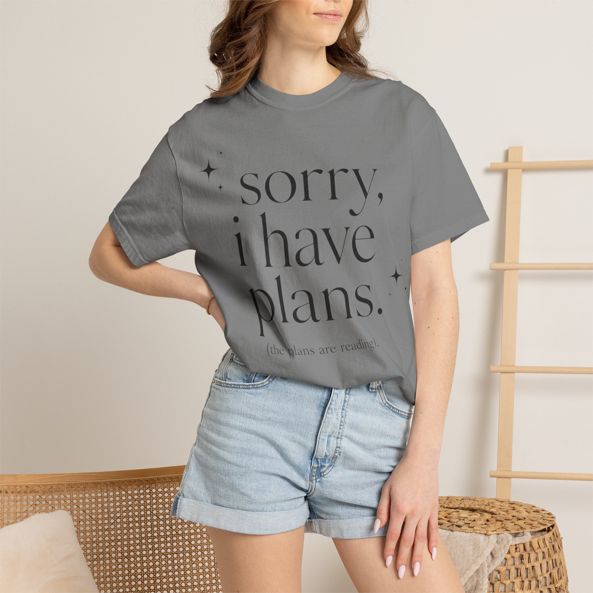 T-Shirt — "sorry, i have plans." Minimalist Casual Tee (The Plans Are Reading)
