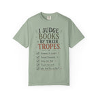 I Judge Books By Their Tropes T-Shirt — Funny Reader Literary Tee