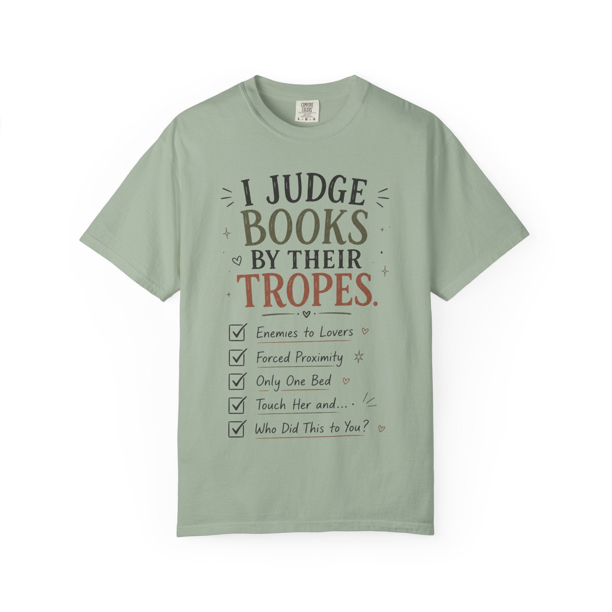 I Judge Books By Their Tropes T-Shirt — Funny Reader Literary Tee