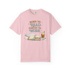Reading Lover T-Shirt — "Born to Read, Forced to Work" Graphic Tee
