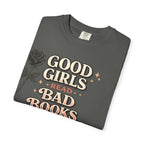 T-Shirt — "Good Girls Read Bad Books" Graphic Tee