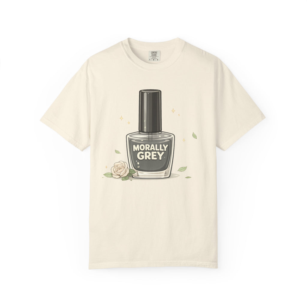 T-Shirt — 'Morally Grey' Nail Polish Graphic Tee