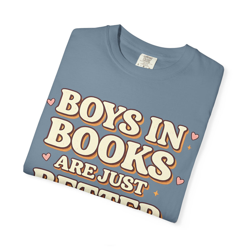 T-Shirt — "Boys in Books Are Just Better" Retro Literary Tee