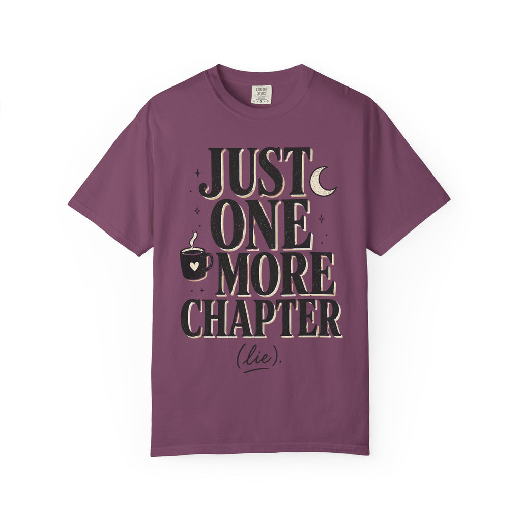 Just One More Chapter T-Shirt — Book Lover Graphic Tee