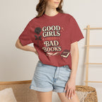 T-Shirt — "Good Girls Read Bad Books" Graphic Tee