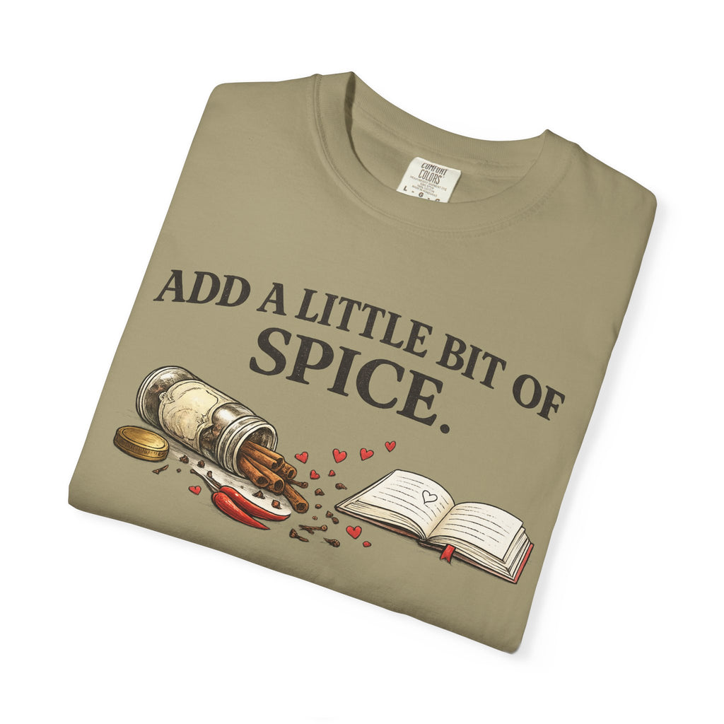 Add a Little Bit of Spice T-Shirt — Culinary & Cookbook Lover Tee