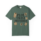 Plot Twist Preferred T-Shirt — Mystery Book Lover Tee