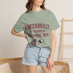 Emotionally Attached to Fictional Men T-Shirt