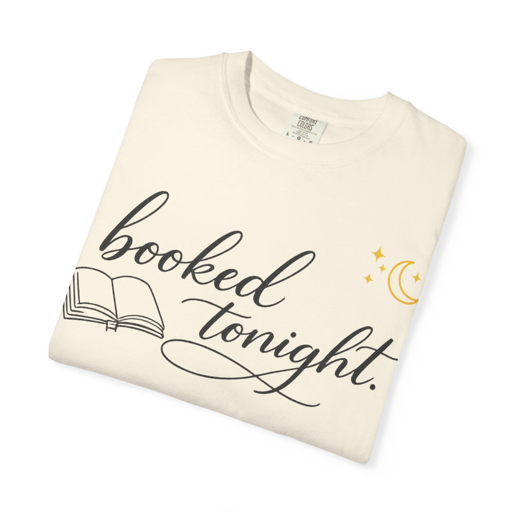Booked Tonight T-Shirt — Cozy Reading Graphic Tee