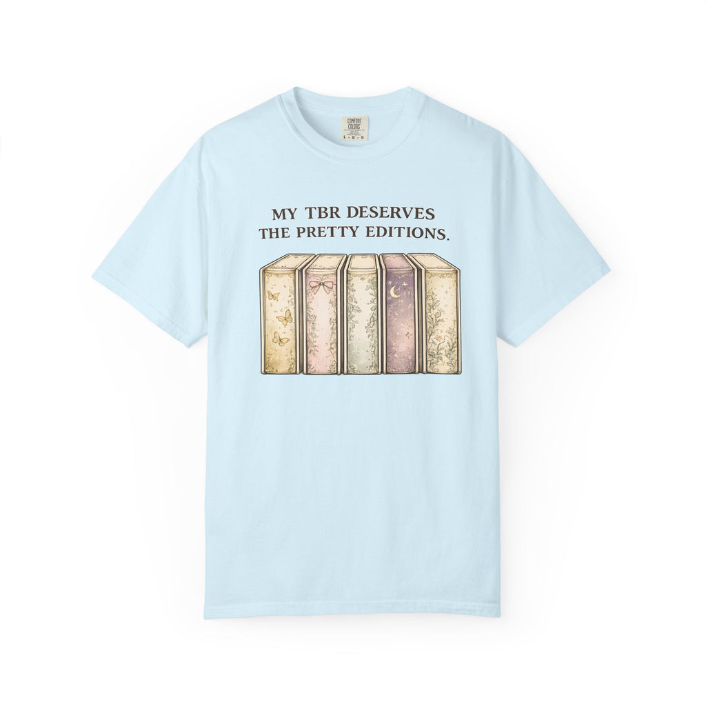 T-Shirt — "My TBR Deserves the Pretty Editions" Vintage Book Lover Tee