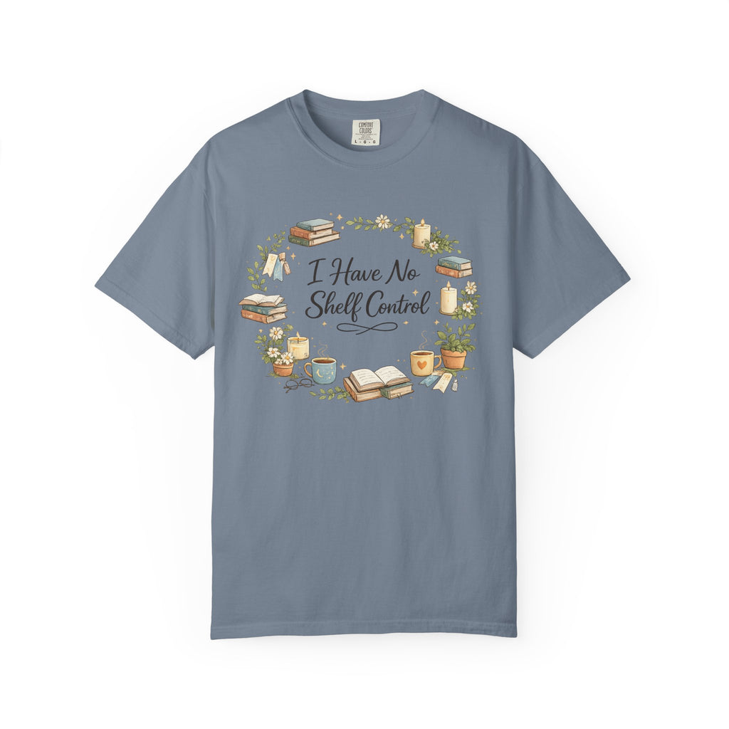 I Have No Shelf Control Book Lover T-Shirt