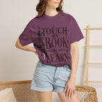 Book Lover T-Shirt — “Touch My Book and We Both Learn Something” Vintage Literary Tee