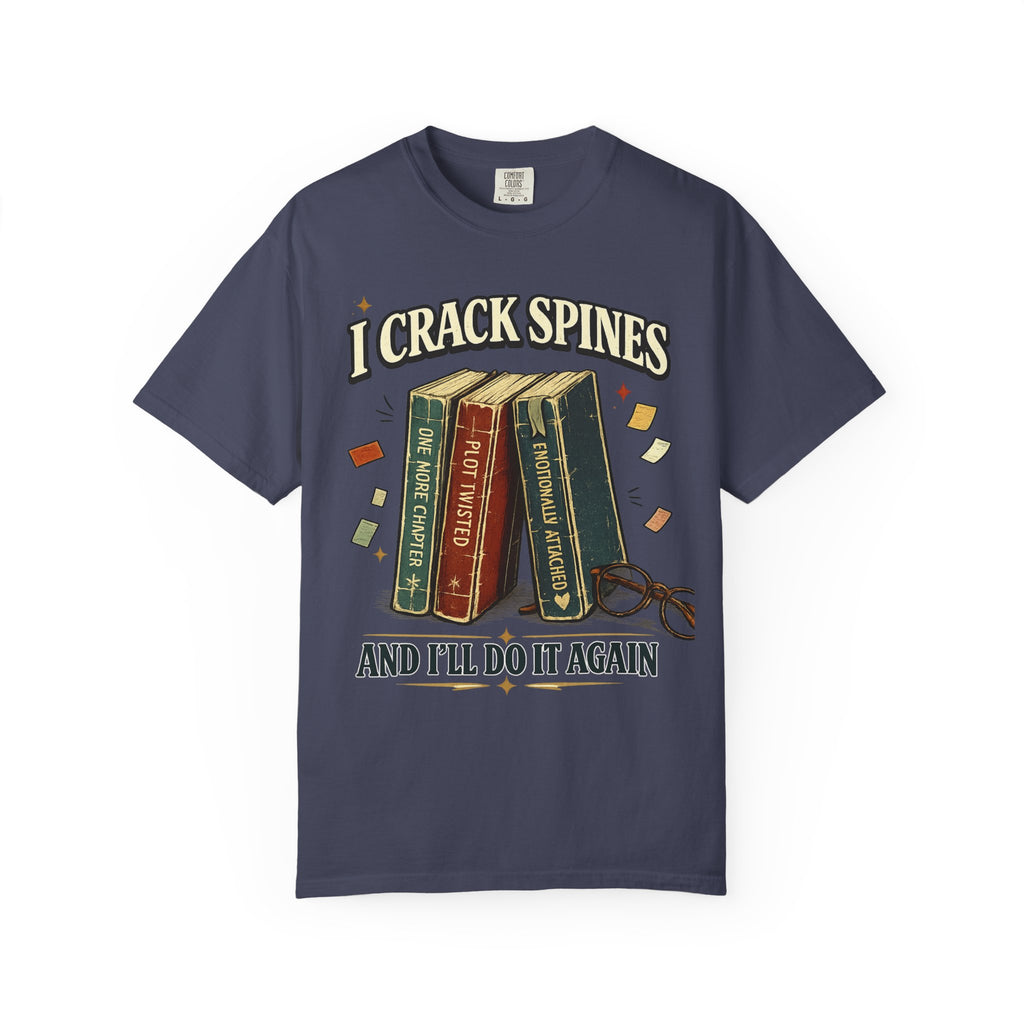 Book Lover T-Shirt — "I Crack Spines and I'll Do It Again" Vintage Stack Graphic