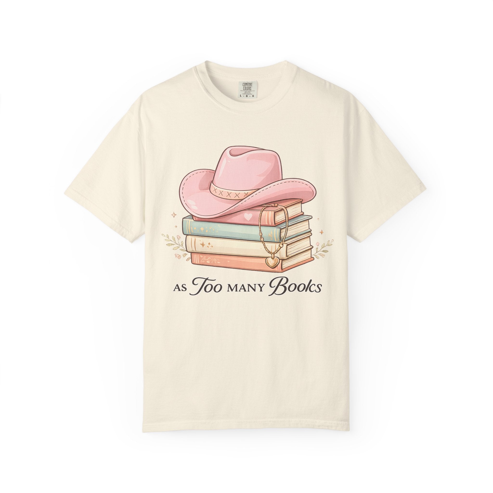 Cowgirl Booklover T-Shirt — "As Too Many Books" Stack with Pink Cowboy Hat