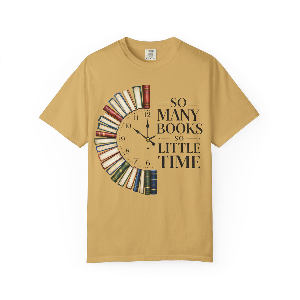 Book Lover T-Shirt — "So Many Books, So Little Time" Literary Clock Tee