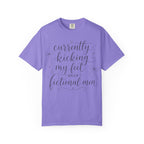 Graphic T-Shirt — “Currently Kicking My Feet Over Fictional Men” Printed Tee for Book Lovers