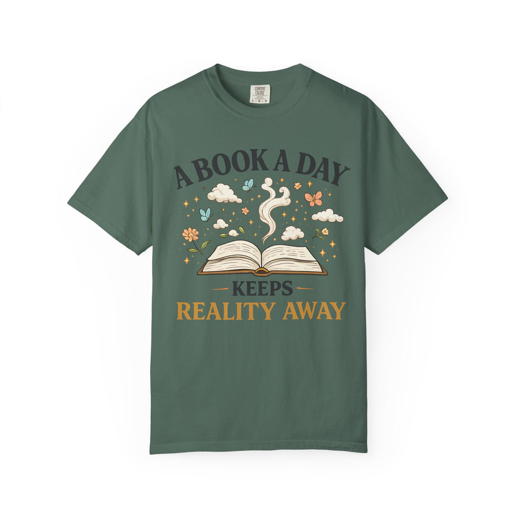 A Book a Day Keeps Reality Away T-Shirt