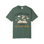 A Book a Day Keeps Reality Away T-Shirt