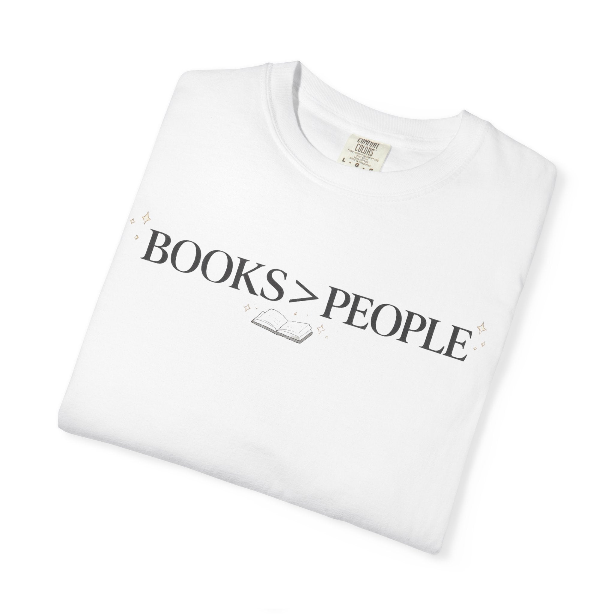 Books > People T-Shirt — Literary Quote Tee for Book Lovers