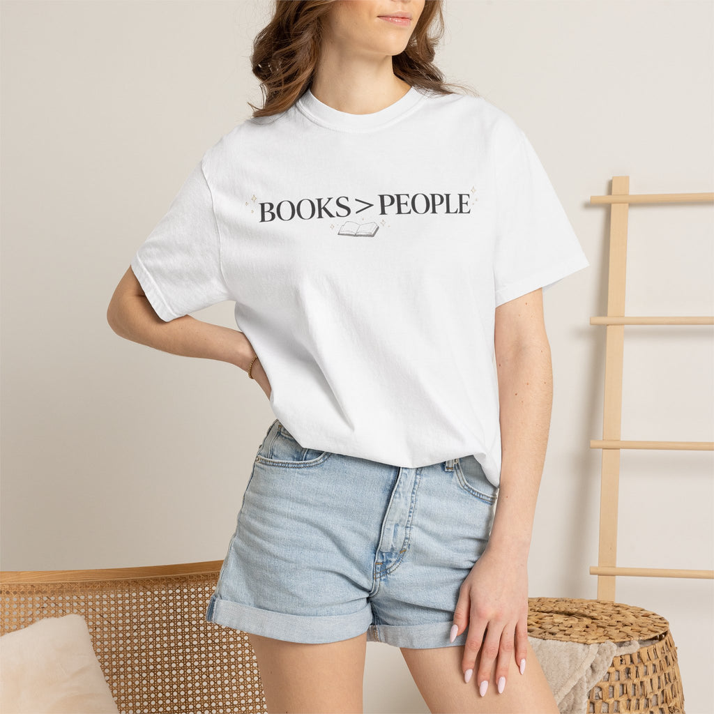 Books > People T-Shirt — Literary Quote Tee for Book Lovers