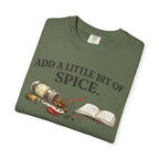 Add a Little Bit of Spice T-Shirt — Culinary & Cookbook Lover Tee