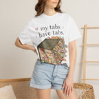 T-Shirt — "My Tabs Have Tabs" Booklover Bookmarking Graphic Tee