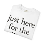 Just Here for the Epilogue T-Shirt — Literary Quote Tee