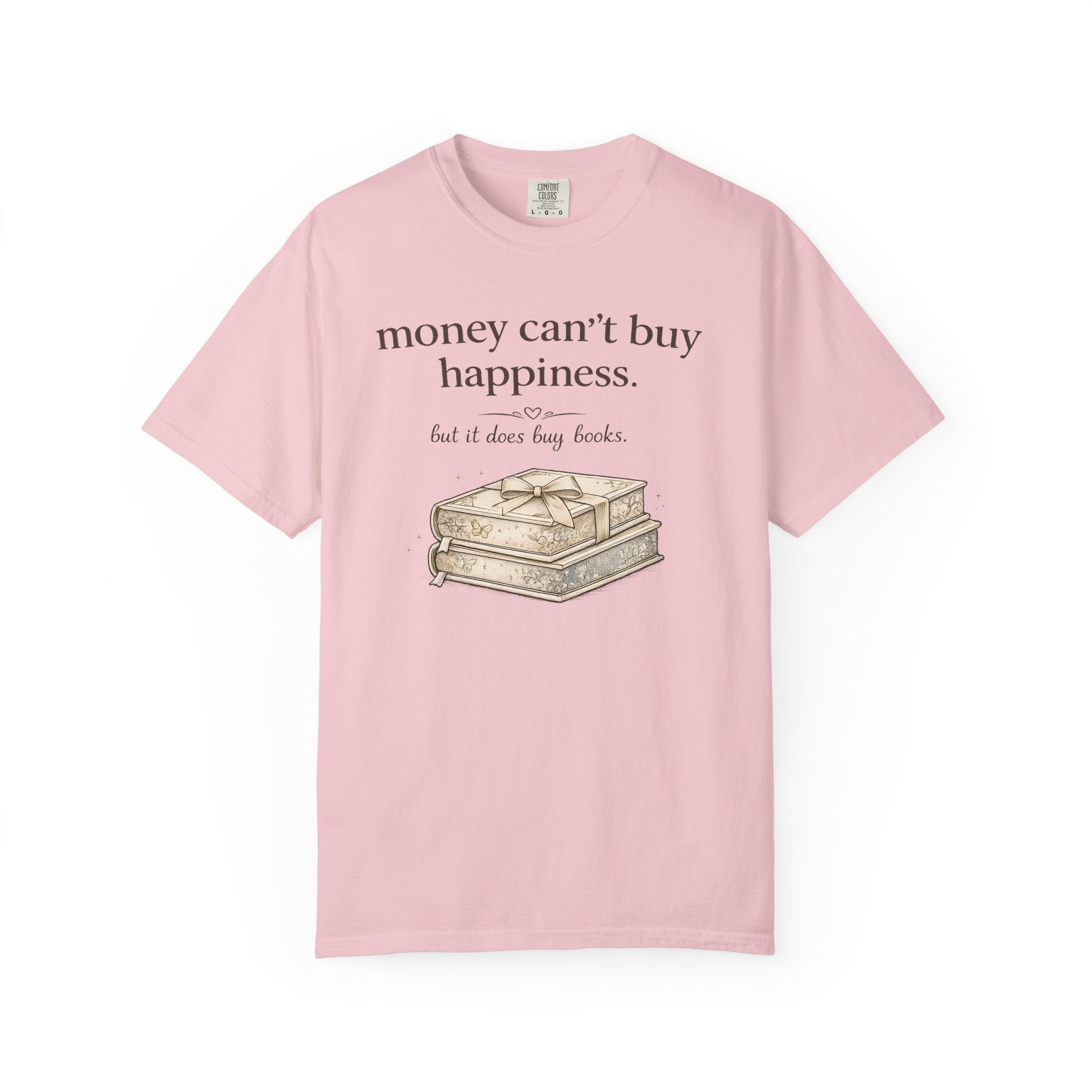 T-Shirt — "Money Can't Buy Happiness, But It Does Buy Books" Vintage Stack Graphic
