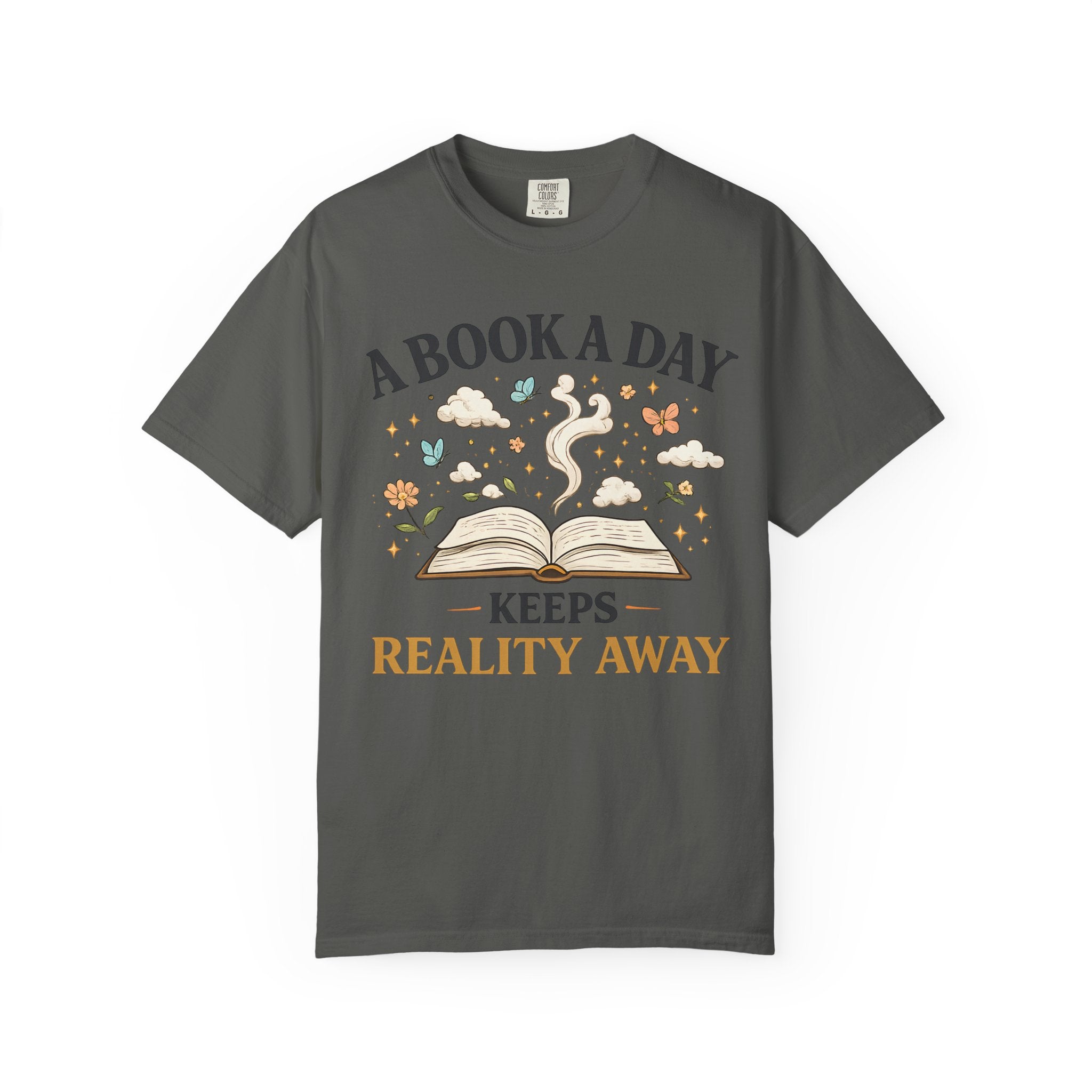 A Book a Day Keeps Reality Away T-Shirt