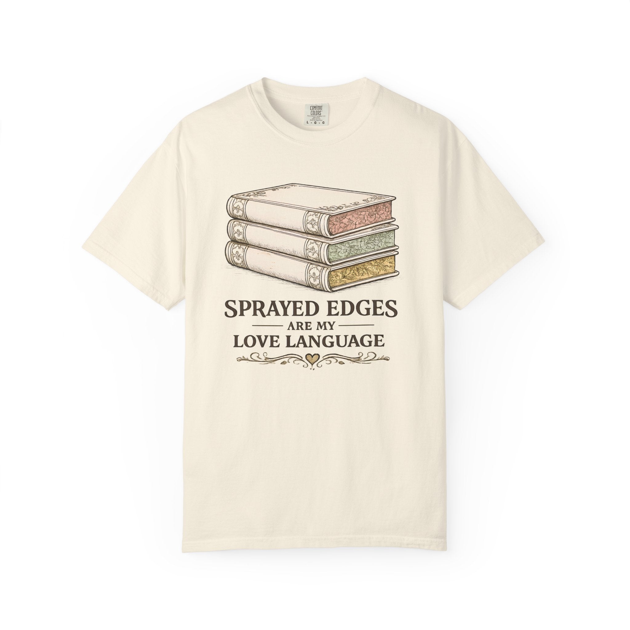 Sprayed Edges Are My Love Language T-Shirt — Book Lover Paperback Aesthetic Tee