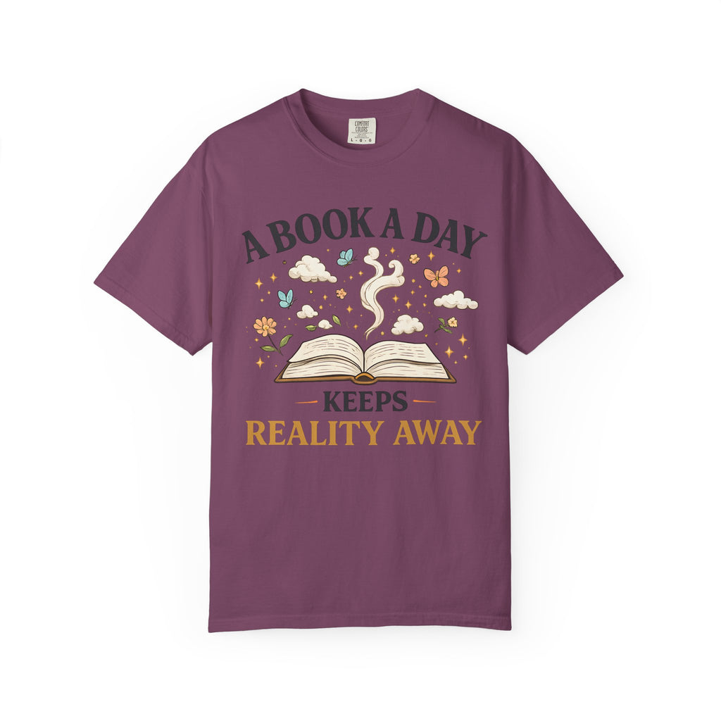 A Book a Day Keeps Reality Away T-Shirt