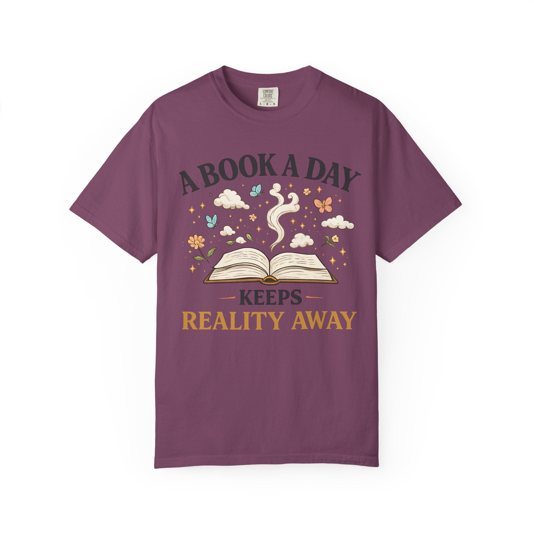 A Book a Day Keeps Reality Away T-Shirt