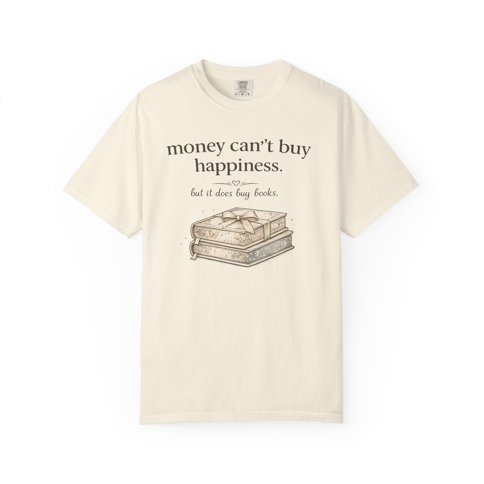 T-Shirt — "Money Can't Buy Happiness, But It Does Buy Books" Vintage Stack Graphic