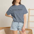 Books > People T-Shirt — Literary Quote Tee for Book Lovers